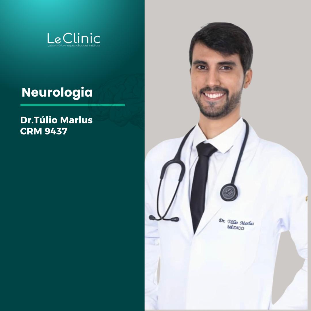 Dr.Túlio Marlus – Neurologia – CRM 9437 – Marechal