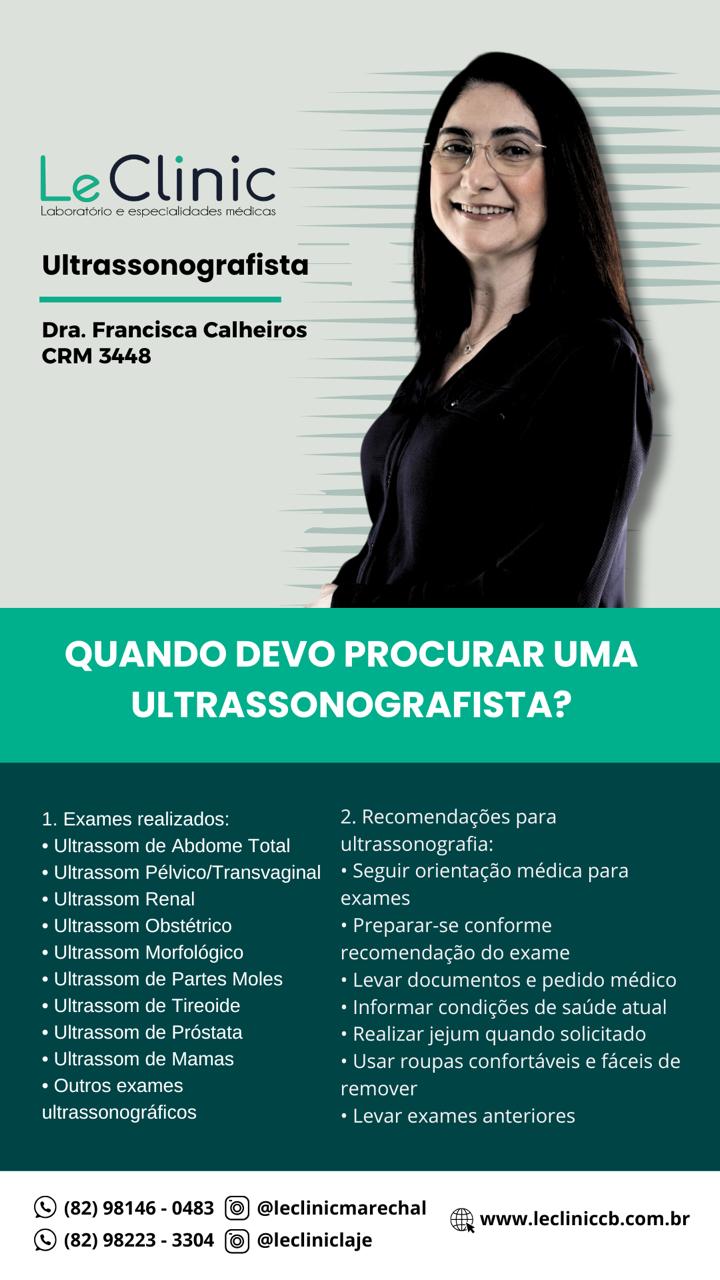 Dra.Franscisca Calheiros – Ultrassonografista – CRM3448 – Marechal / Laje